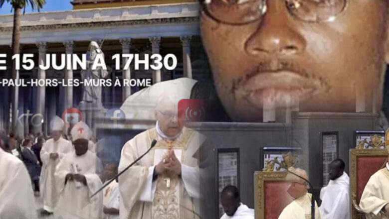 Accomplie, la Béatification de Floribert Bwana Chui Bin Kositi à Rome : UN MARTYR DE L’INTÉGRITÉ HONORÉ PAR L’ÉGLISE