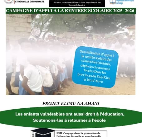 Nord et Sud-Kivu : la FSH lance une campagne d’appui à la rentrée scolaire 2025-2026
