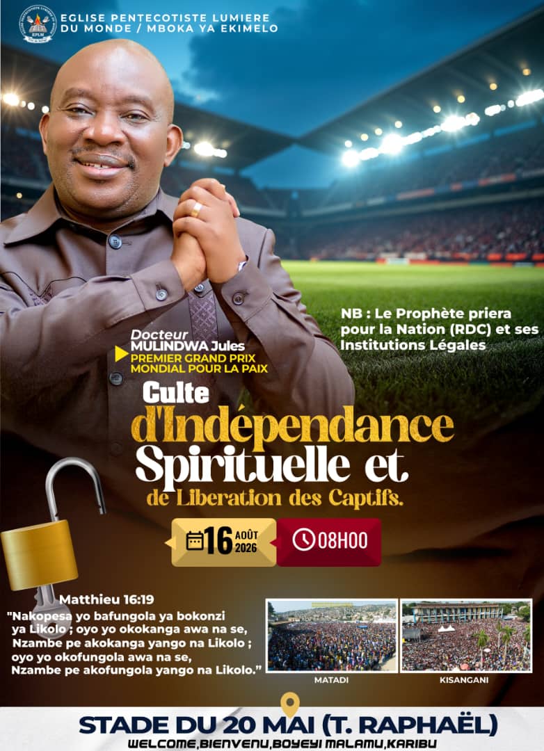 Kinshasa : L’Église Cité de Refuge annonce un « Méga Culte d’Indépendance Spirituelle » ce 16 août au Stade du 20 Mai